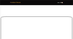 Desktop Screenshot of hudsonsauce.com